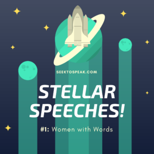 Read more about the article Stellar Speeches #1: Women with Words