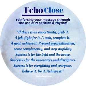 echo close, conclusion, closing strategies, seek to speak