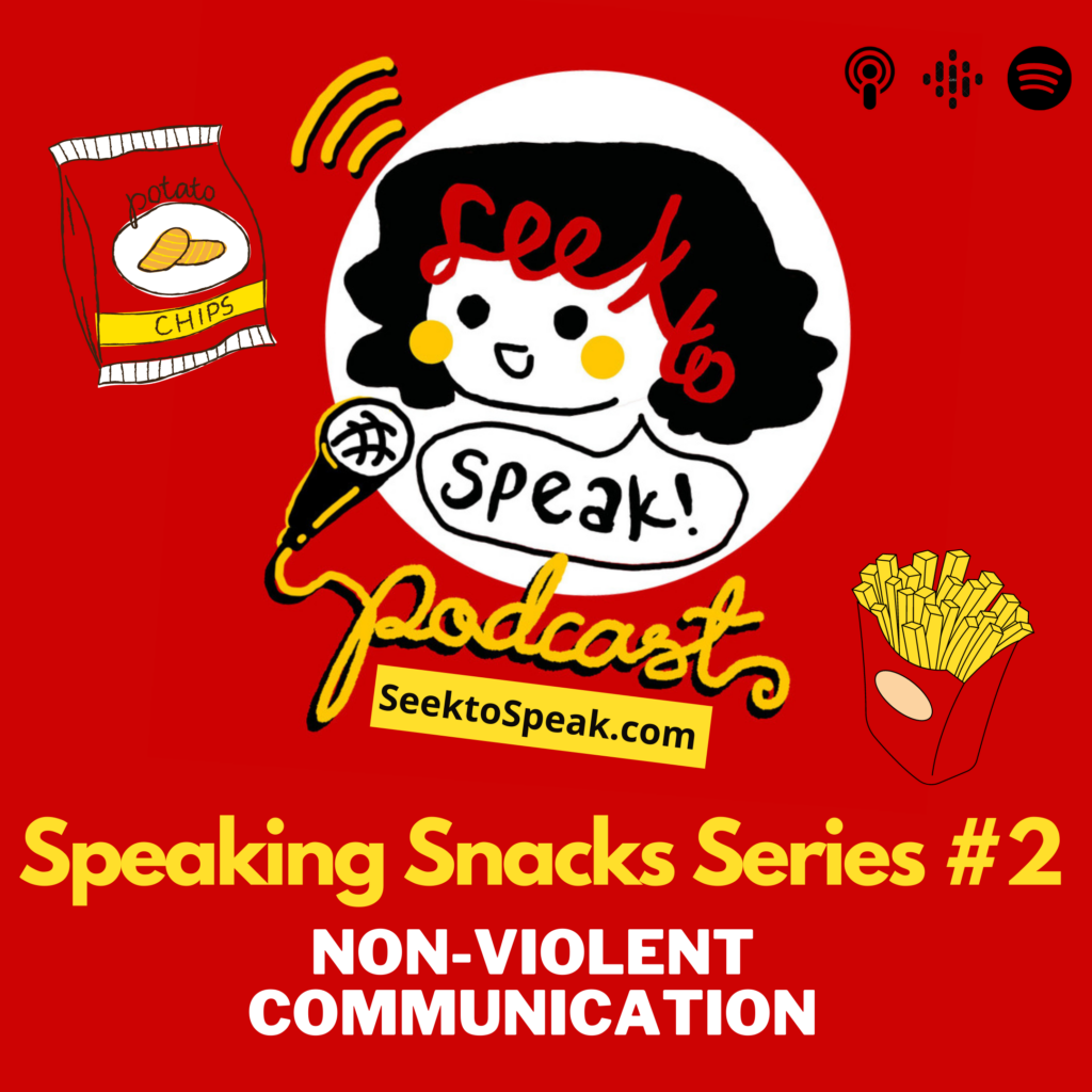 Read more about the article Speaking Snacks Series #2 – Non-Violent Communication